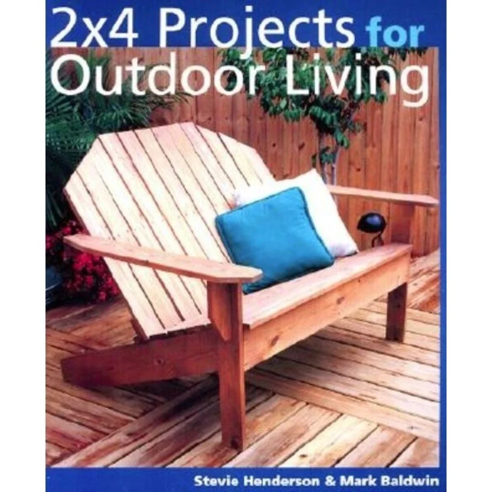 Stevie Henderson 2x4 Furniture Outdoor Living Woodworking Projects Books Lot 4